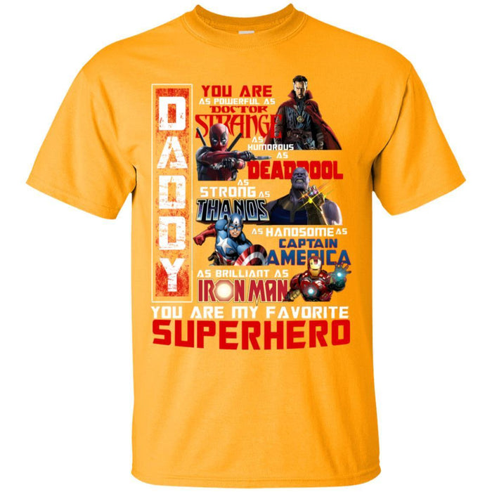 Daddy-You-Are-As-Powerful-As-Doctor-Strange-You-Are-My-Favorite-Superhero-Shirt-1