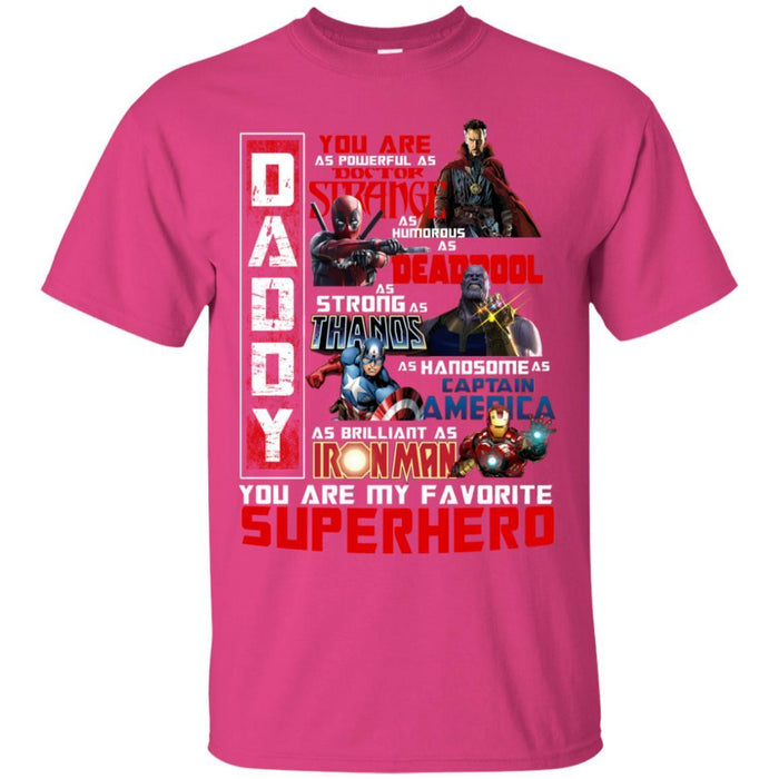 Daddy-You-Are-As-Powerful-As-Doctor-Strange-You-Are-My-Favorite-Superhero-Shirt-3