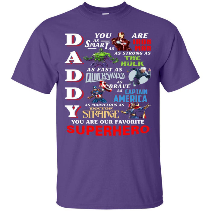 Daddy-You-Are-As-Smart-As-Iron-Man-You-Are-Our-Favorite-Superhero-Shirt-1