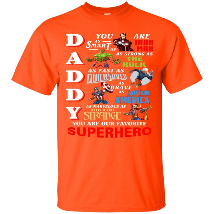 Daddy-You-Are-As-Smart-As-Iron-Man-You-Are-Our-Favorite-Superhero-Shirt-3