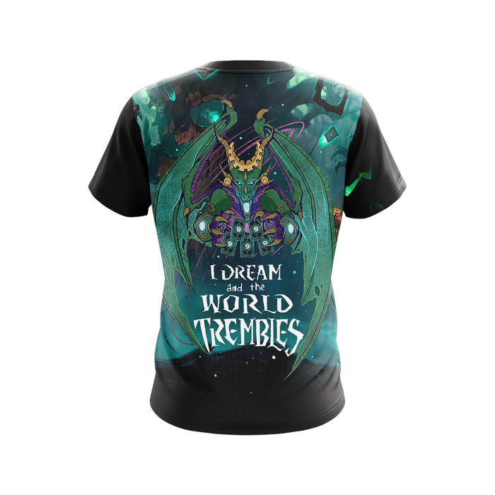 Hearthstone-I-Dream-And-The-World-Trembles-Unisex-3D-T-shirt-2