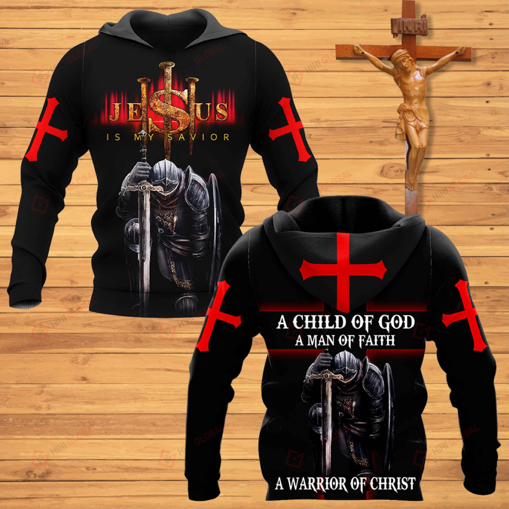 A Child Of God A Man Of Faith A Warrior Of Christ 3D Shirt A Child Of God A Man Of Faith A Warrior Of Christ 3D Shirt