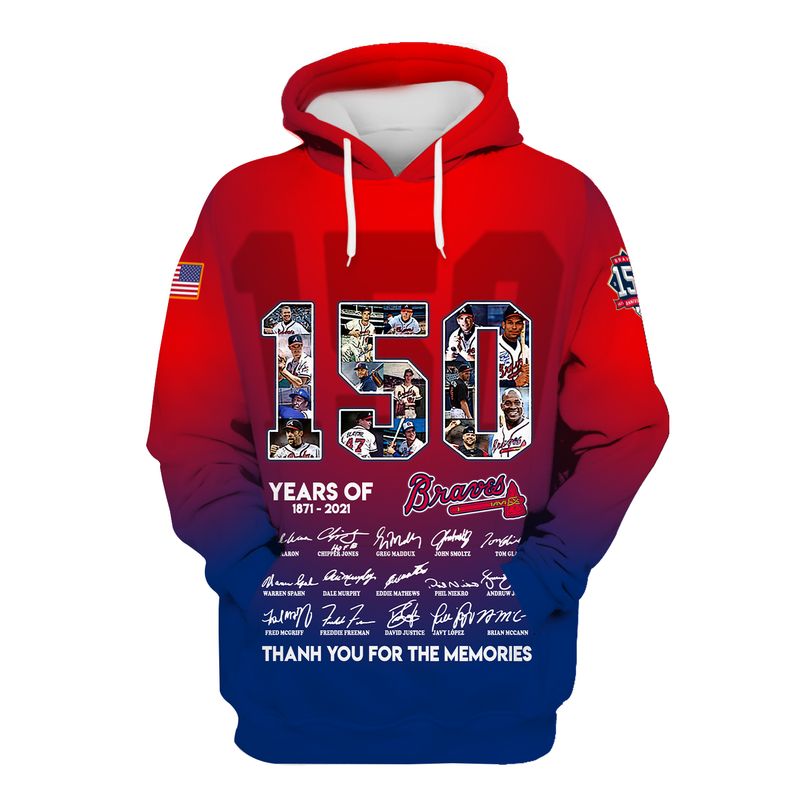 Atlanta Braves 150 Years Of 1871 2021 3D Hoodie Atlanta Braves 150 Years Of 1871 2021 3D Hoodie