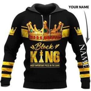 Black King Most Important Piece In The Game Personalized Custom Name 3D Hoodie