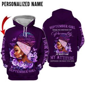 Black September Girl Make No Mistake My Personality Is Who I Am Custom Name Hoodie And Shirt