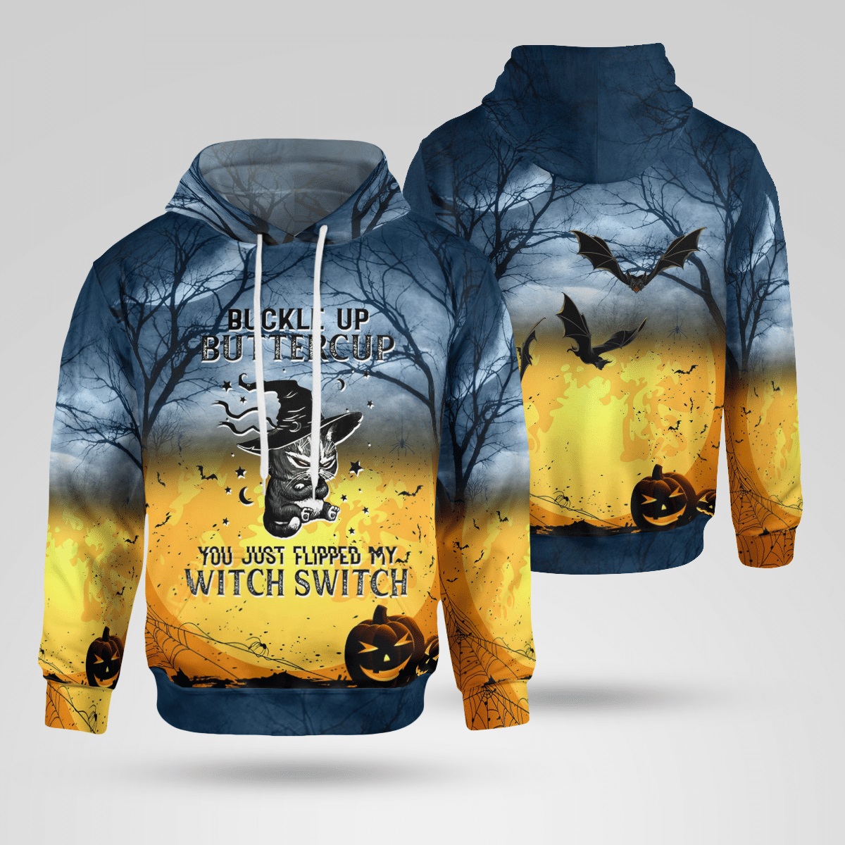 Cat Buckle Up Buttercup You Just Flipped My Witch Switch 3D Hoodie And T-Shirt Cat Buckle Up Buttercup You Just Flipped My Witch Switch 3D Hoodie And T-Shirt