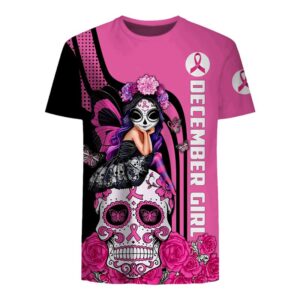December Girl Breast Cancer Awareness Sugar Skull 3D Shirt