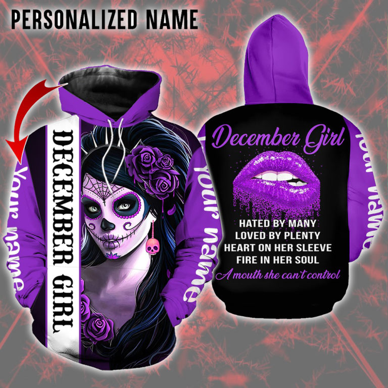 December Girl Hated By Many Loved By Plenty Heart On Her Sleeve Fire In Her Soul 3D Hoodie December Girl Hated By Many Loved By Plenty Heart On Her Sleeve Fire In Her Soul 3D Hoodie