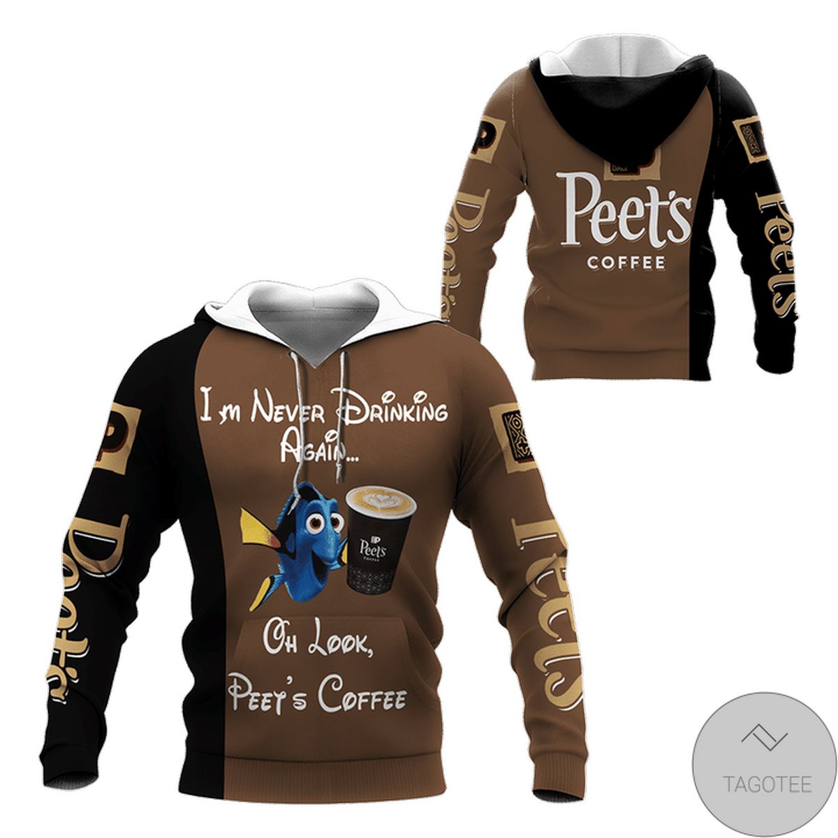 Dory I’M Never Drinking Again Oh Look Peet’S Coffee 3D Hoodie Dory I’M Never Drinking Again Oh Look Peet’S Coffee 3D Hoodie