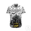 Everything’S Impossible Until Someone Does It Batman Hawaiian Shirt