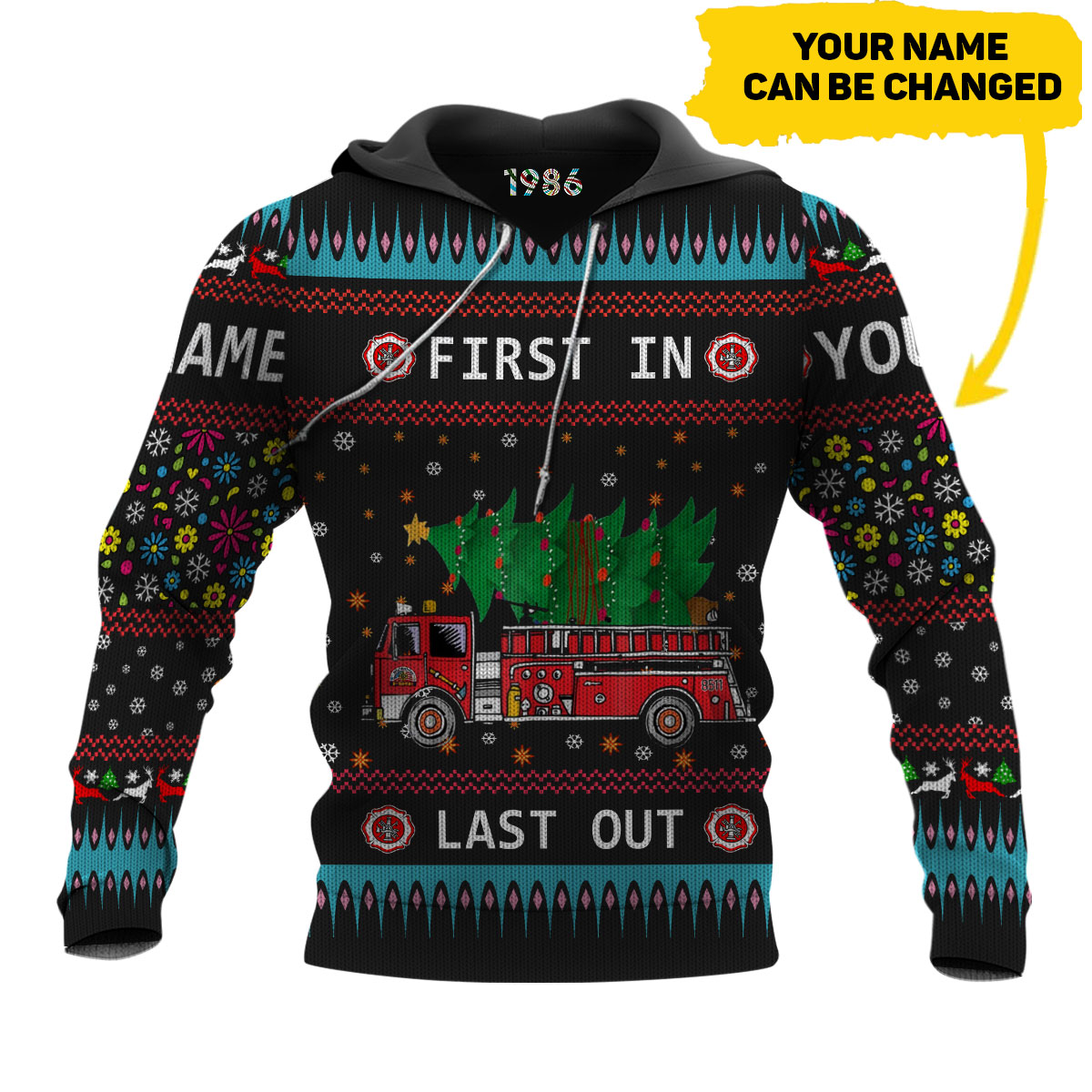Firefighter Christmas Tree First In Last Out Custom Personalized 3D Shirt Firefighter Christmas Tree First In Last Out Custom Personalized 3D Shirt