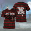 Freddy Krueger Sweet Dream Follow Your Dream 3D Shirt And Hoodie