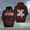 Freddy Krueger Sweet Dreams Follow Your Dreams 3D Hoodie And Shirt