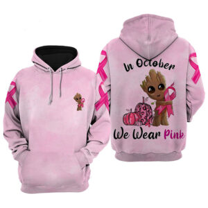 Groot In October We Wear Pink 3D Hoodie And Shirt