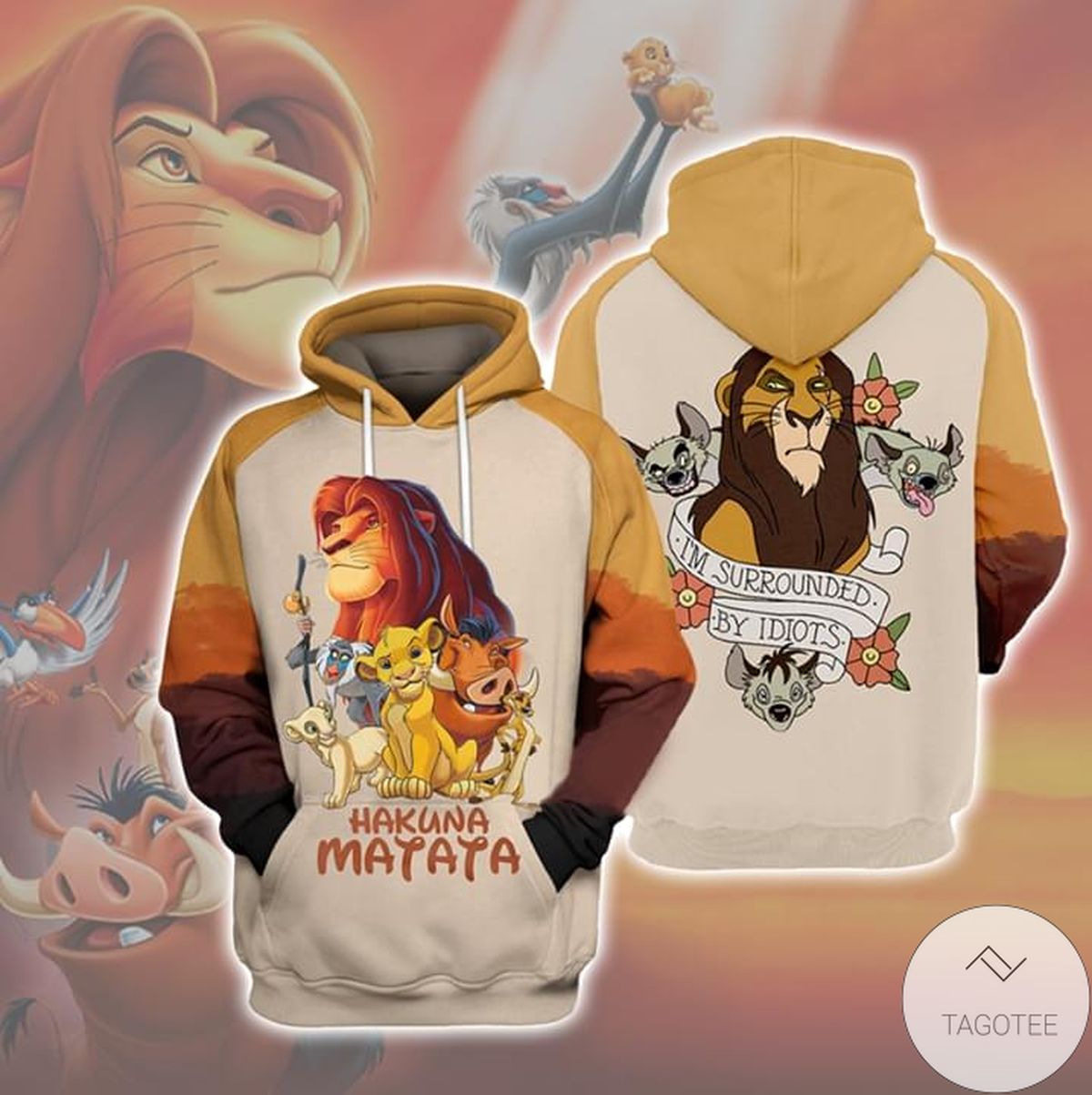 Hakuna Matata I’M Surrounded By Idiots The Lion King Hoodie Hakuna Matata I’M Surrounded By Idiots The Lion King Hoodie