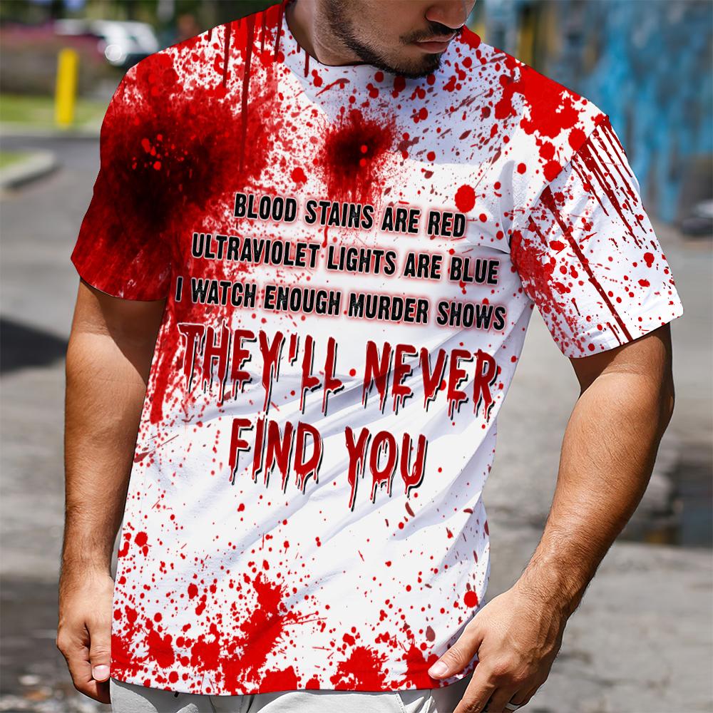 Halloween Blood They’Ll Never Find You 3D Hoodie Halloween Blood They’Ll Never Find You 3D Hoodie