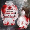 Halloween Keep It Up You Will Be A Strange Smell In My Attic Soon 3D Shirt