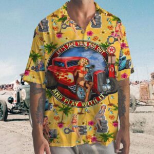 Hot Rod Let’S Take Your Rod Out And Play With It Yellow Hawaiian Shirt