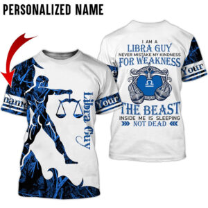I Am A Libra Guy Never Mistake My Kindness For Weakness Custom Name 3D Hoodie And Shirt