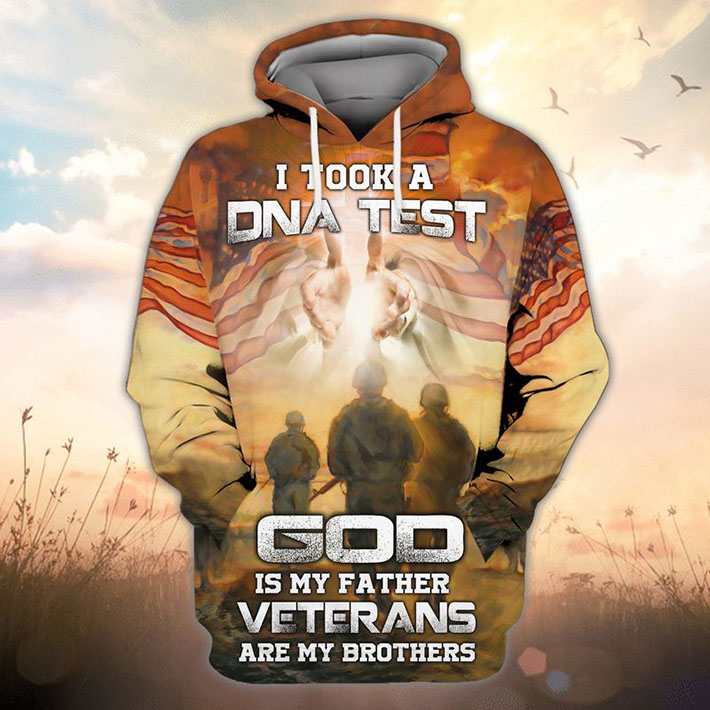 I Took A Dna Test God Is My Father Veterans Are My Brothers 3D Hoodie I Took A Dna Test God Is My Father Veterans Are My Brothers 3D Hoodie