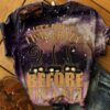I Was Crazy Before The Cats T Shirt