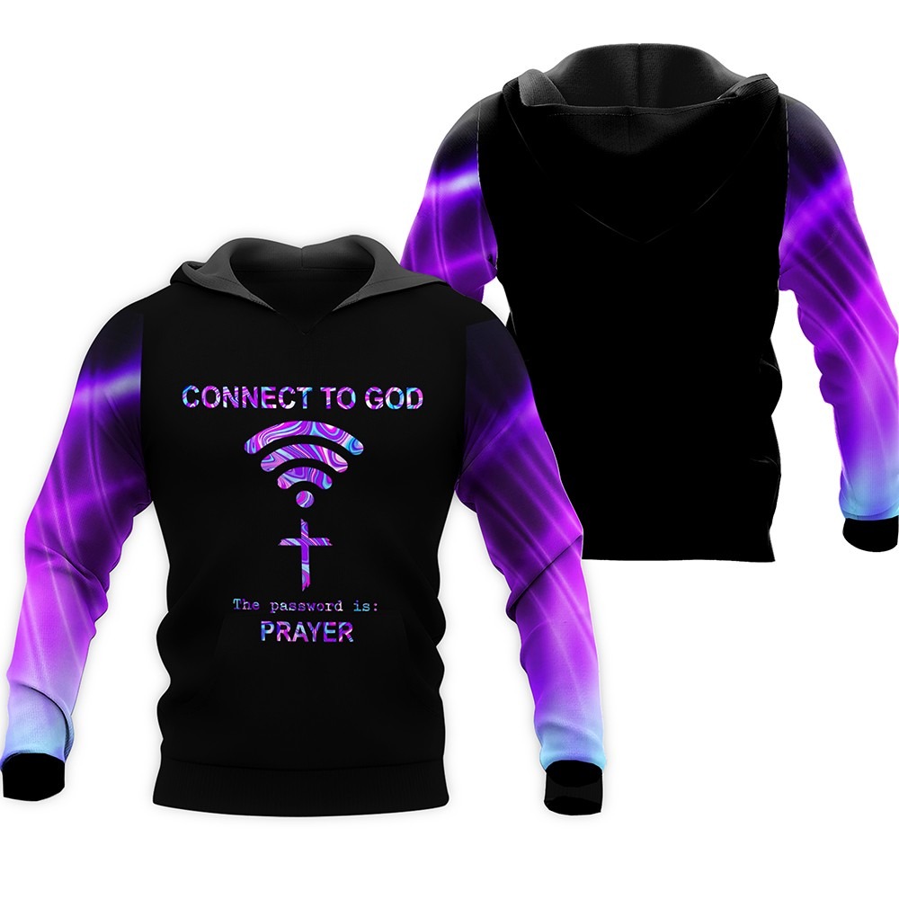 Jesus Connect To God The Password Is Prayer 3D Hoodie Jesus Connect To God The Password Is Prayer 3D Hoodie