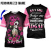 July Girl Before You Judge Me Understand That Idgaf What You Think Custom Name 3D Hoodie Shirt