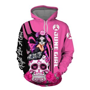June Girl Skull Fight Like A Girl Breast Cancer Awareness 3D Shirt