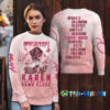 Karen Nobody Is Perfect But Your Name 3D All Over Printed Hoodie And Sweatshirt