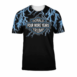 Lighting Donald Trump Four More Years 3D Shirt And Hoodie