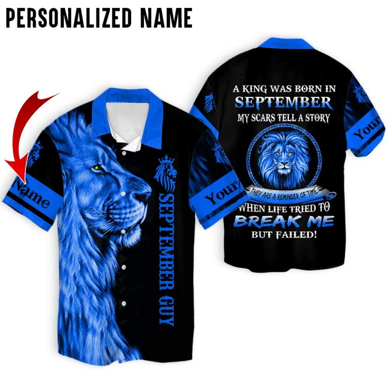 Lion A King Was Born In September When Life Tried To Break Me But Faild Custom Name Hoodie And Shirt Lion A King Was Born In September When Life Tried To Break Me But Faild Custom Name Hoodie And Shirt