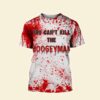 Michael Myers Blood You Can’T Kill The Boogeyman 2D Shirt