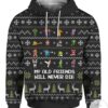 My Old Friends Will Never Die Classic Games Christmas Hoodie