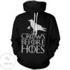 New Crows Before Hoes Pullover Hoodie