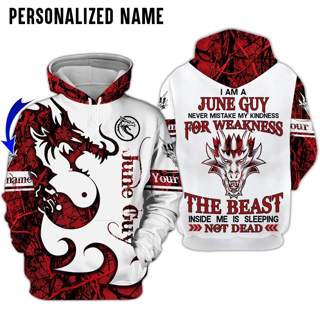 Personalized Name Dragon I Am A June Guy 3D All Over Printed Hoodie Personalized Name Dragon I Am A June Guy 3D All Over Printed Hoodie