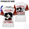 Personalized Name I’M An October Girl Please Don’T Try Me Try Jesus All Over Print Hoodie