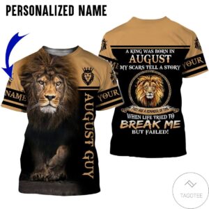 Personalized Name Lion August Guy Life Tried To Break Me But Failed All Over Print Hoodie