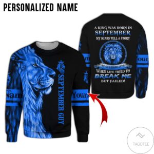 Personalized Name Lion September Guy A King Was Born All Over Print Hoodie
