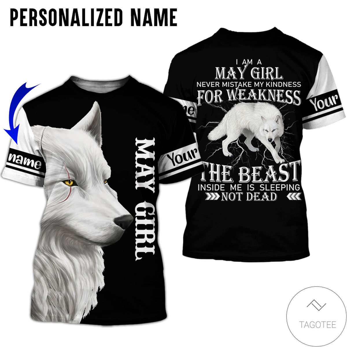 Personalized Name May Girl White Wolf The Beast Not Dead All Over Print Hoodie Personalized Name May Girl White Wolf The Beast Not Dead All Over Print Hoodie