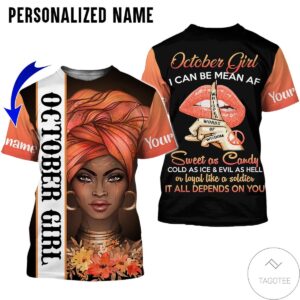 Personalized Name October Girl I Can Be Mean Af Sweet As Candy All Over Print Hoodie
