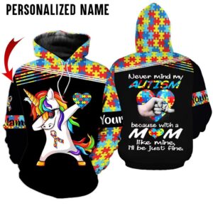 Personalized Name Unicorn Never Mind My Autism 3D Hoodie And Shirts