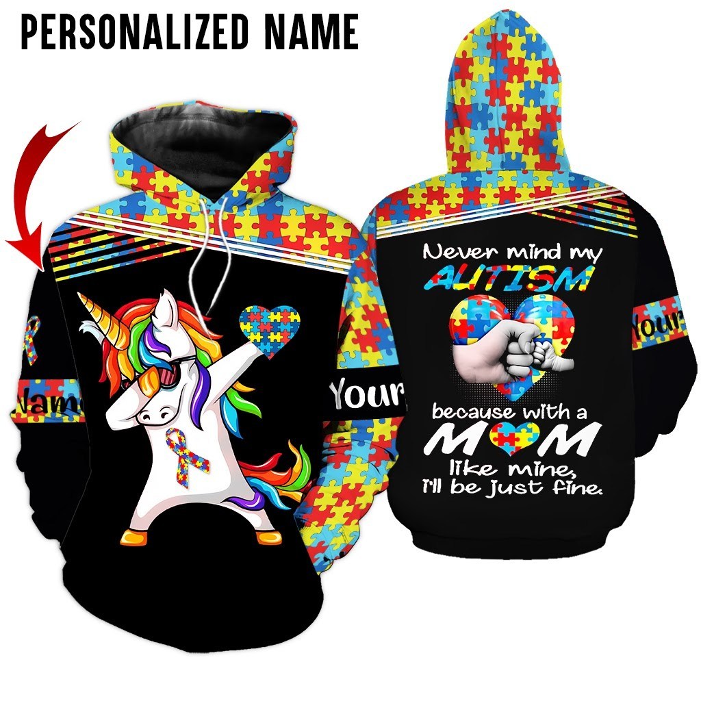Personalized Name Unicorn Never Mind My Autism 3D Hoodie And Shirts Personalized Name Unicorn Never Mind My Autism 3D Hoodie And Shirts