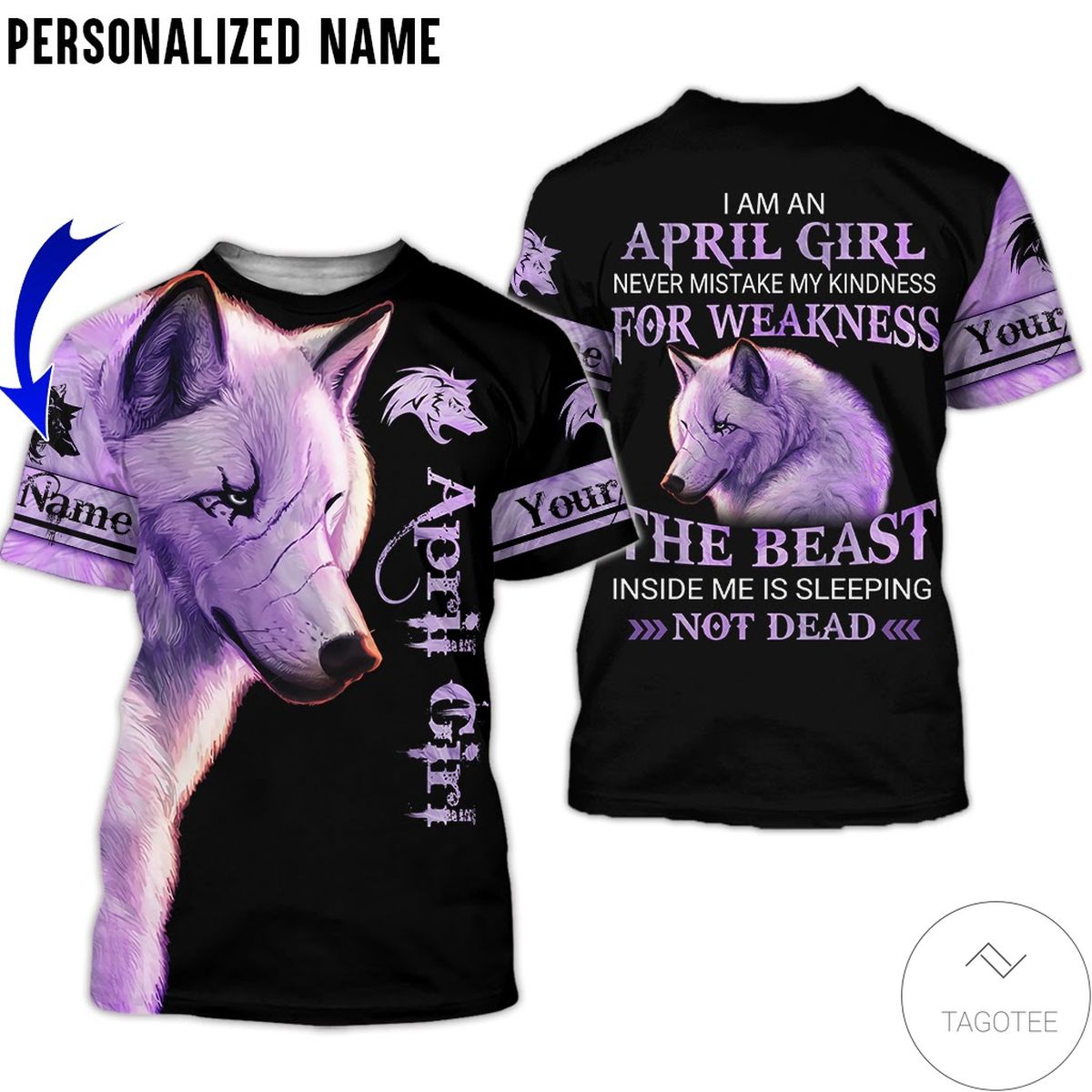 Personalized Name Wolf April Girl The Beast Not Dead All Over Print Hoodie Personalized Name Wolf April Girl The Beast Not Dead All Over Print Hoodie