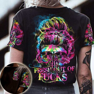 Skull Fresh Out Of Fucks 3D Hoodie And Shirt