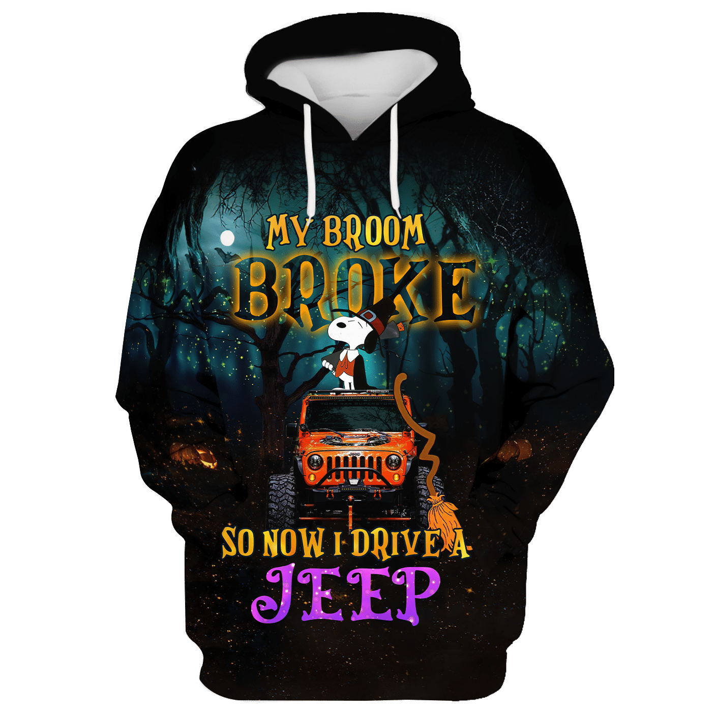 Snoopy Halloween My Broom Broke So Now I Drive Jeep 3D Hoodie Snoopy Halloween My Broom Broke So Now I Drive Jeep 3D Hoodie