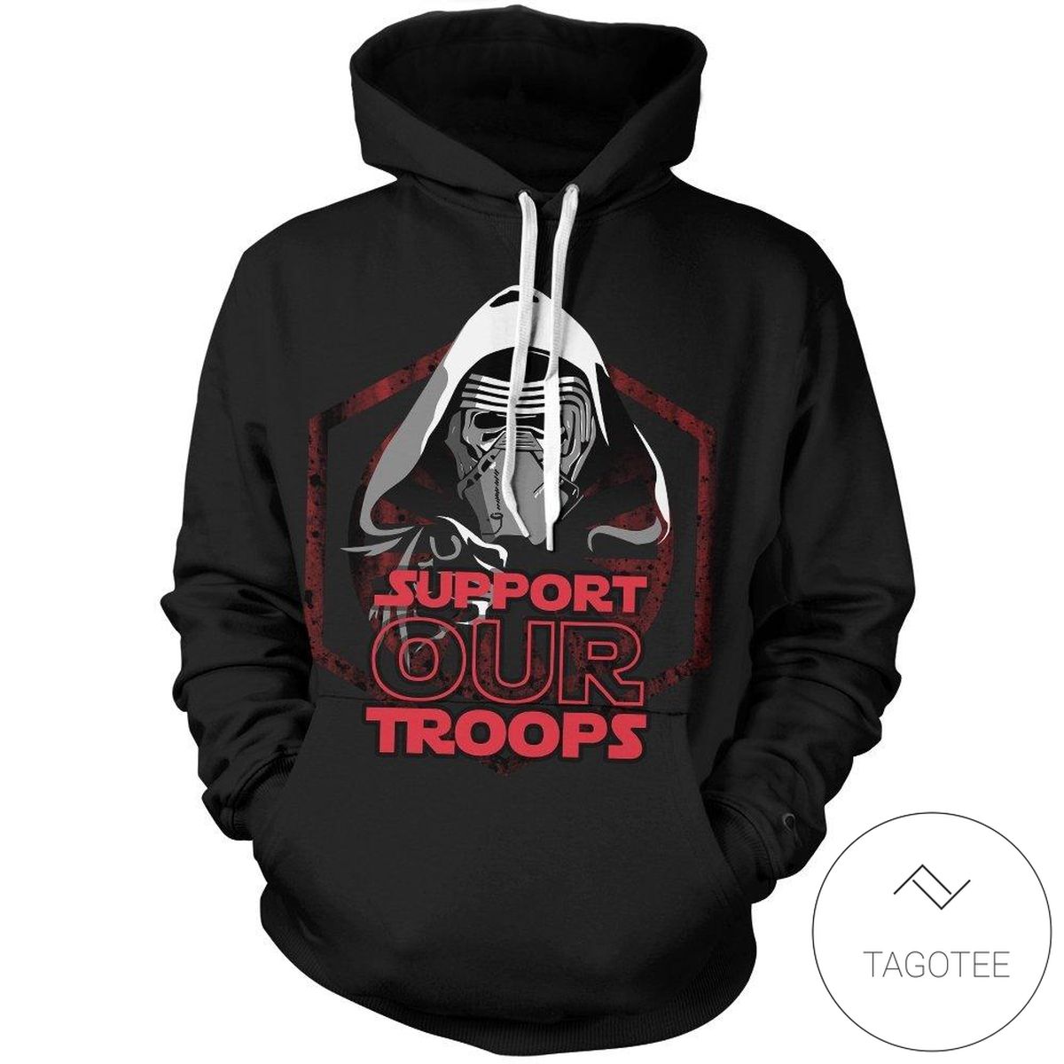 Starwars I Support Our Troops Pullover Hoodie Tagotee Starwars I Support Our Troops Pullover Hoodie Tagotee