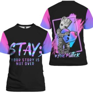 Suicide Prevention Awareness Baby Groot You Matter 3D Shirt