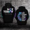 Suicide Prevention Awareness Not Today Stay Strong Your Story Isn’T Over 3D Hoodie
