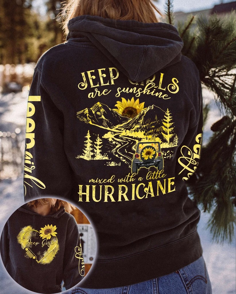Sunflower Jeep Girls Are Sunshine Mixed With A Little Hurricane 3D Hoodie Sunflower Jeep Girls Are Sunshine Mixed With A Little Hurricane 3D Hoodie