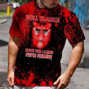 Well Clarice The Silence Of The Lambs Stop Screaming 3D Shirt